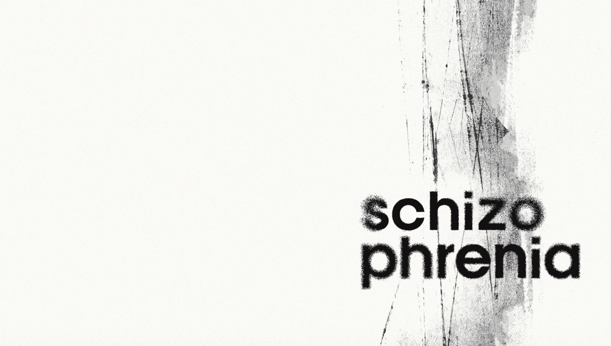 Schizophrenia, portfolio item 1