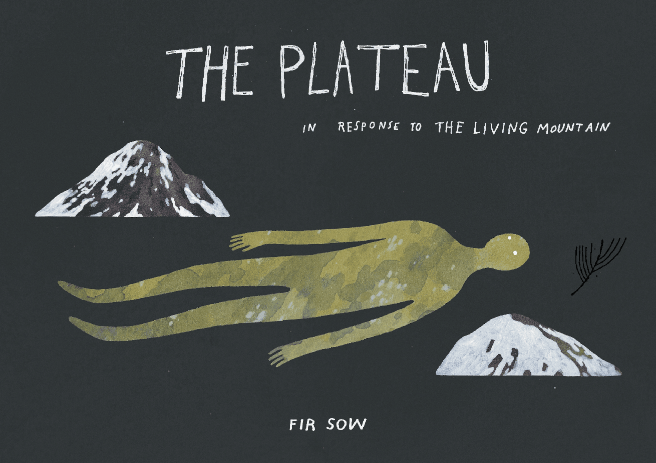 The plateau (in response to the living mountain), portfolio item 1